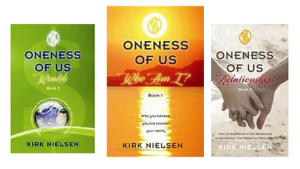 Oneness of Us Books by Kirk Nielsen